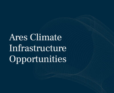 Ares Climate Infrastructure Opportunities